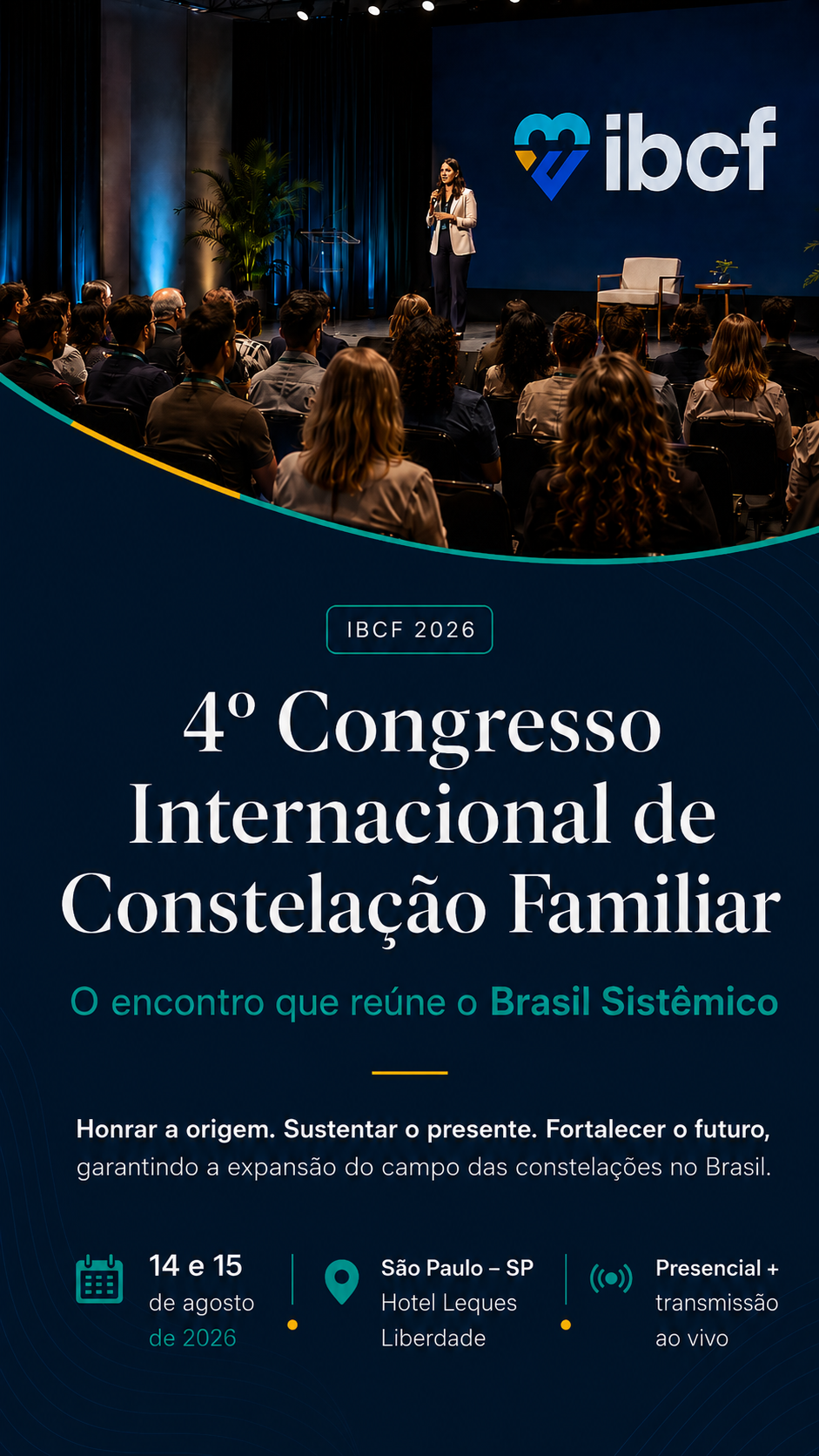 4º Congresso Internacional de Constelação Familiar IBCF · 14 e 15 de agosto de 2026